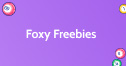 Foxy Freebies
